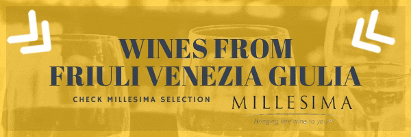 Wines from Friuli Venezia Giulia- Millesima Affiliate Banner